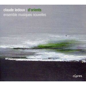 Ensemble Musiques Nouvelles - D'orients  CD